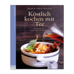 Ein Bild von Köstlich kochen mit Tee, in der Kategorie Bücher