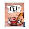 Ein Bild von Tee - Wie man aus Wasser Freude macht, in der Kategorie Bücher