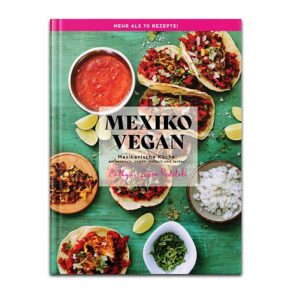 Ein Bild von Mexiko Vegan, in der Kategorie Bücher